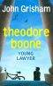 [Theodore Boone 01] • Young Lawyer